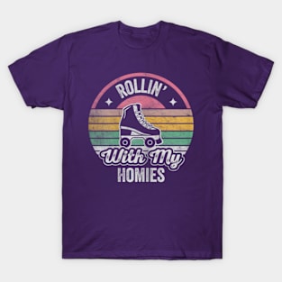 Rollin' With My Homies Roller Skating T-Shirt